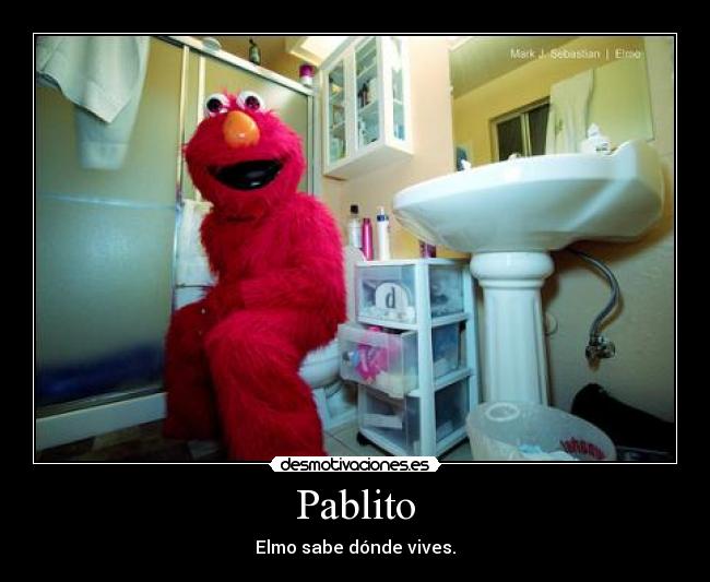 Pablito - Elmo sabe dónde vives.