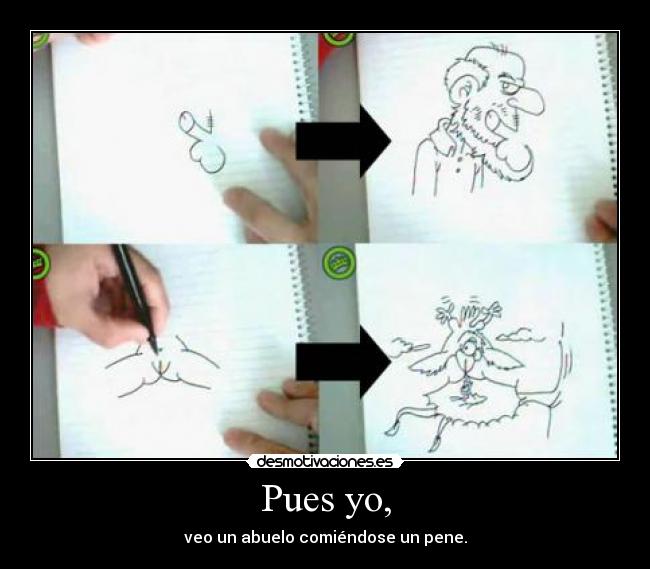 Pues yo, - 