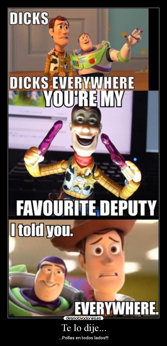Te lo dije... - ...Pollas en todos lados!!!