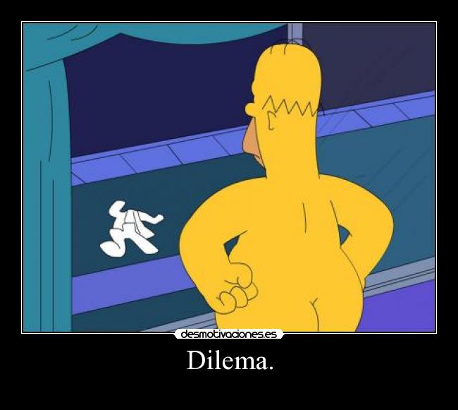 Dilema. -