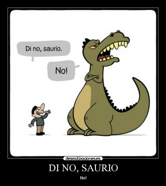 DI NO, SAURIO -