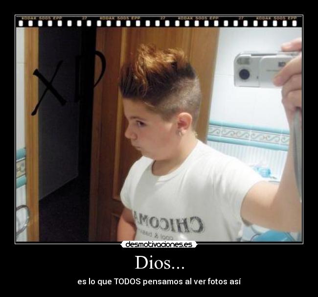Dios... -