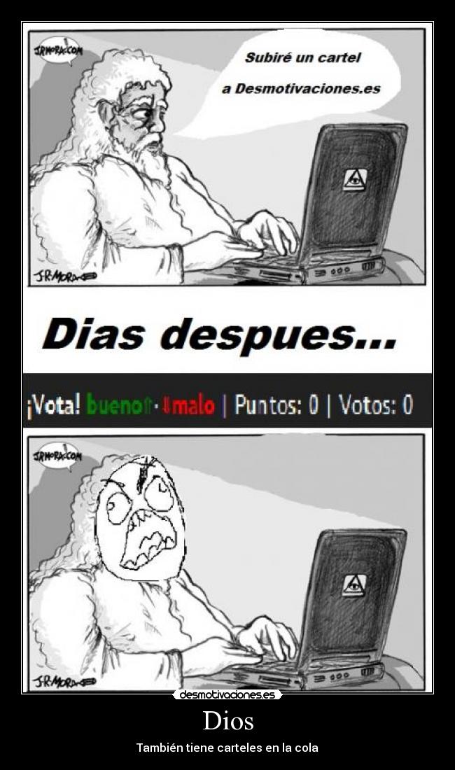 Dios - También tiene carteles en la cola