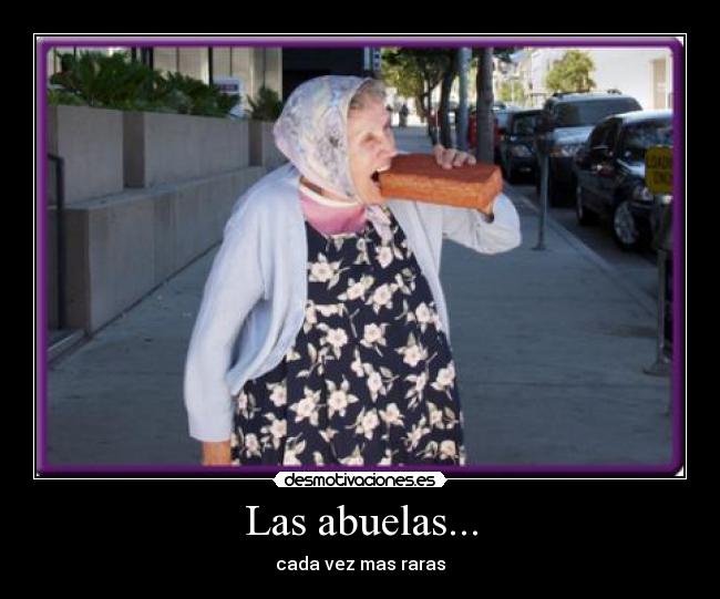 Las abuelas... - 