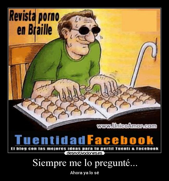 Siempre me lo pregunté... -