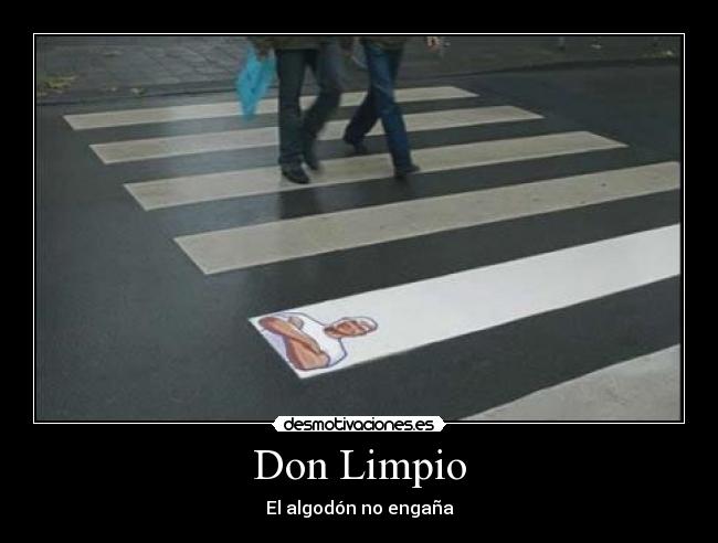 carteles engana algodon limpio caidas carretera sucio risa desmotivaciones