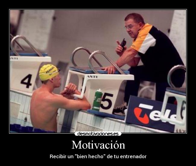 Motivación - Recibir un bien hecho de tu entrenador