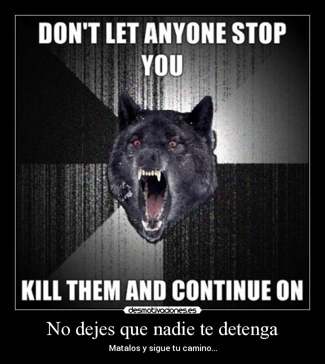 No dejes que nadie te detenga - 