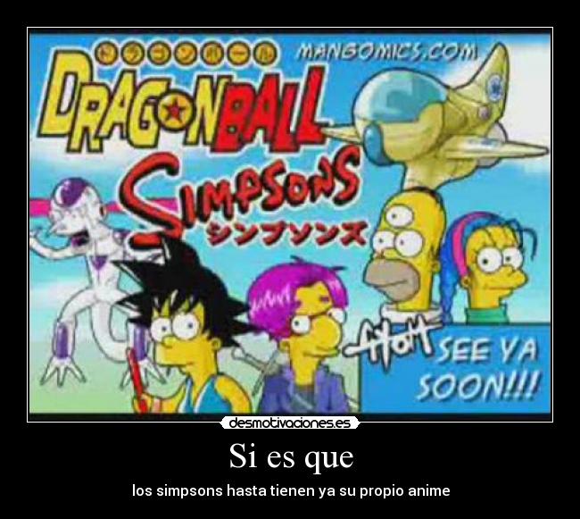 carteles simpsons anime desmotivaciones