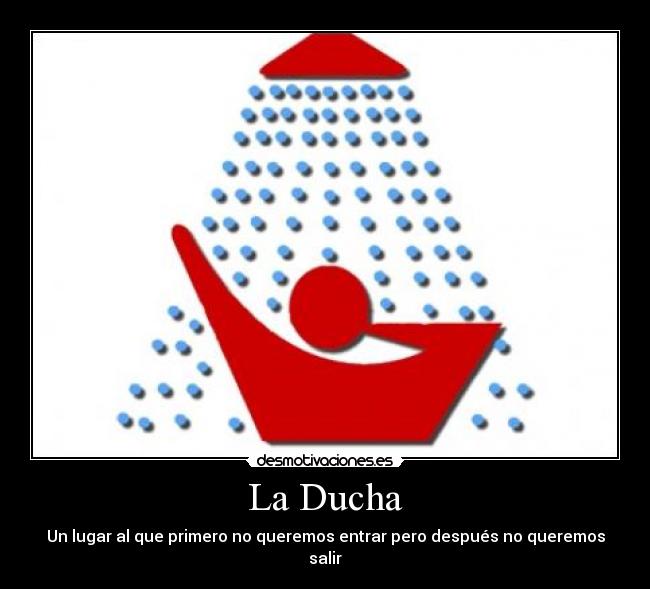 La Ducha -