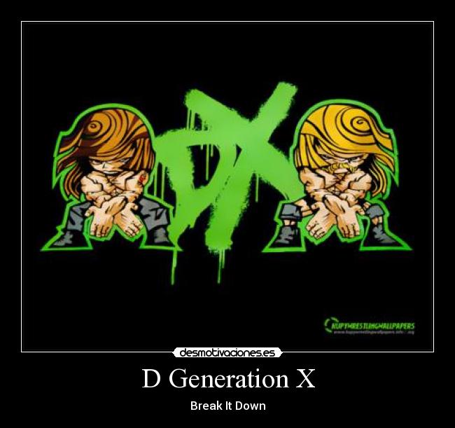 D Generation X -