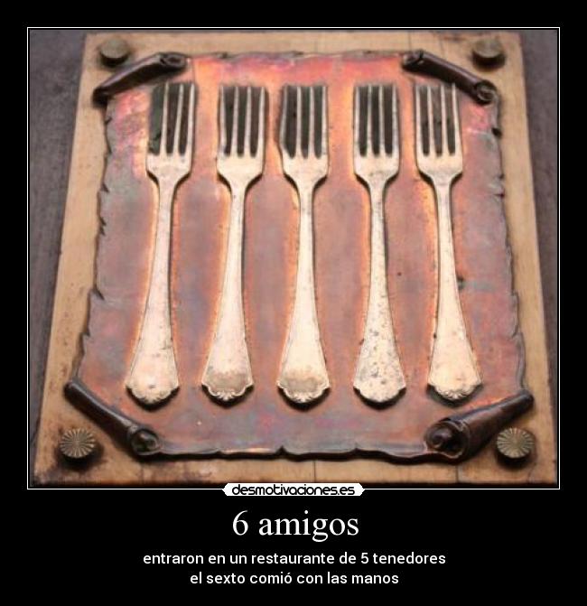 6 amigos - 