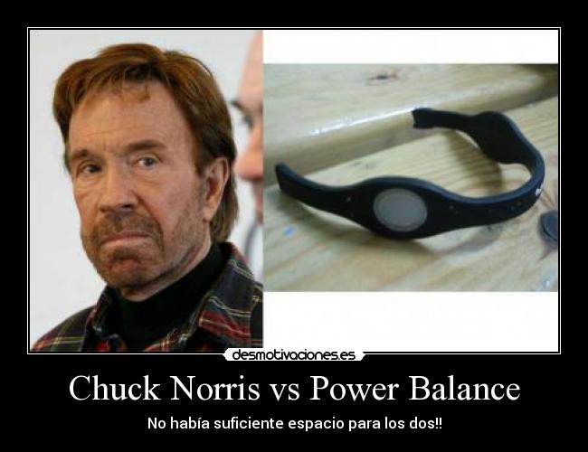 carteles chuck norris power balance desmotivaciones