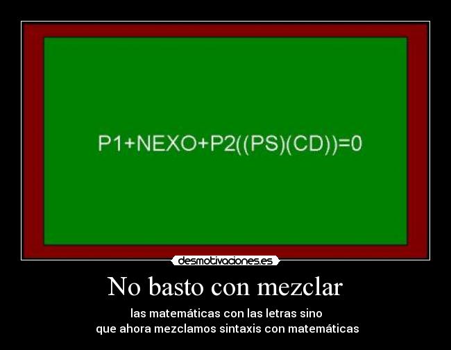 carteles ecuacion sintaxis adry15 desmotivaciones