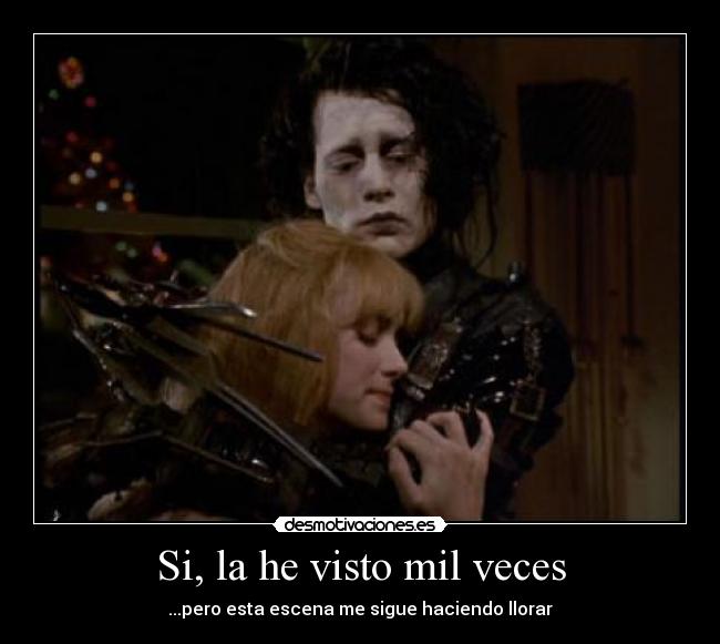 Si, la he visto mil veces -