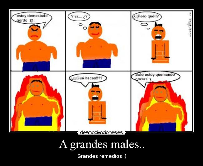 A grandes males.. - 