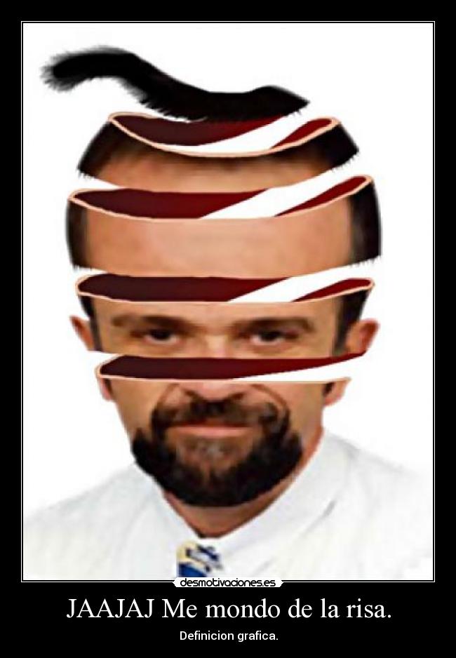 JAAJAJ Me mondo de la risa. - 