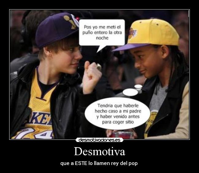 Desmotiva - que a ESTE lo llamen rey del pop