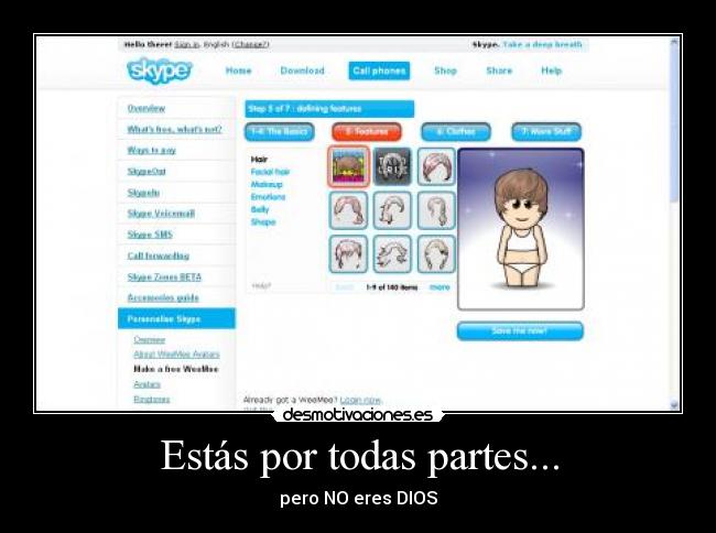 Estás por todas partes... - pero NO eres DIOS