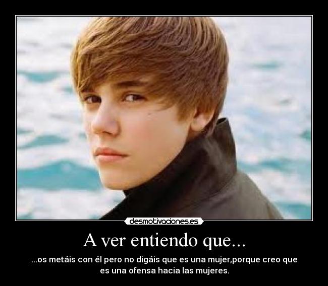 A ver entiendo que... -