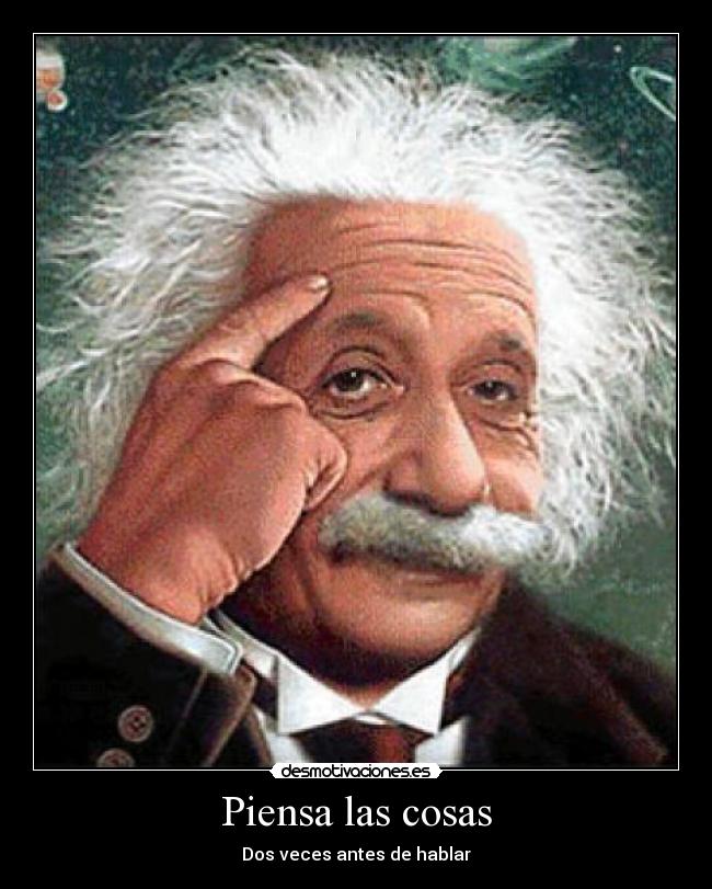 Piensa las cosas -