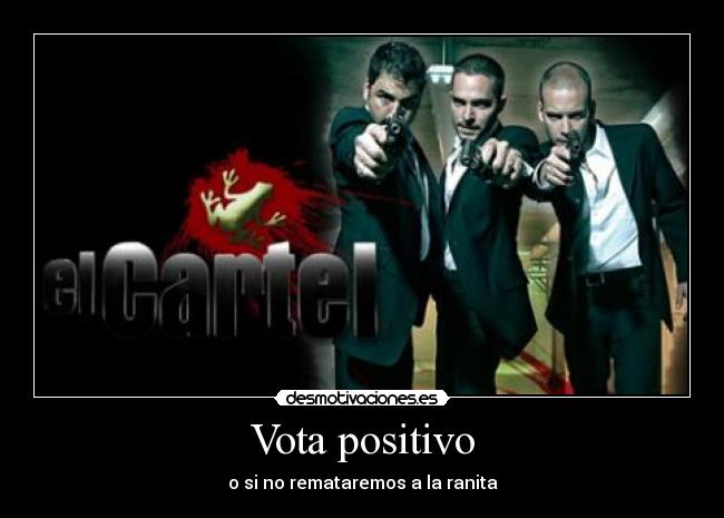 Vota positivo - 