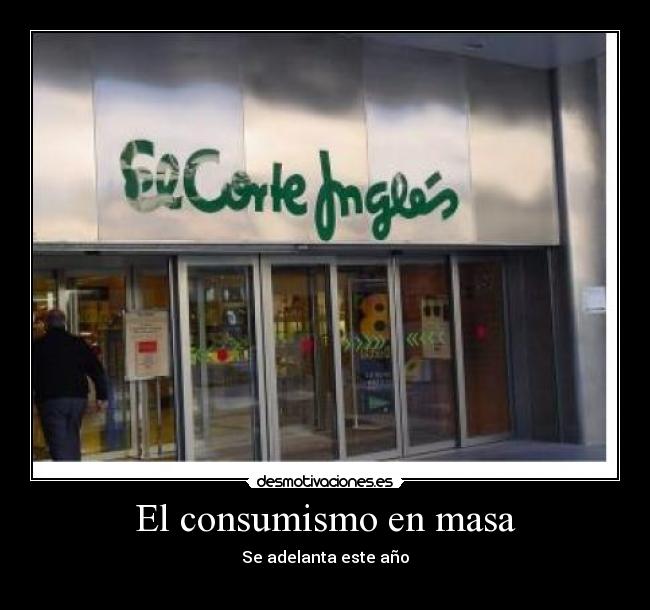 El consumismo en masa -