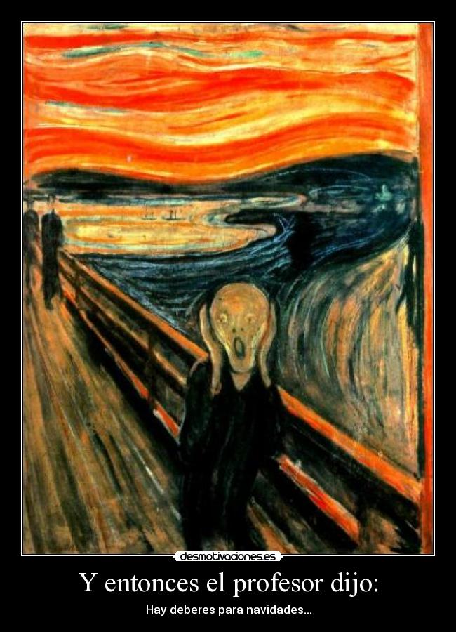Y entonces el profesor dijo: - 