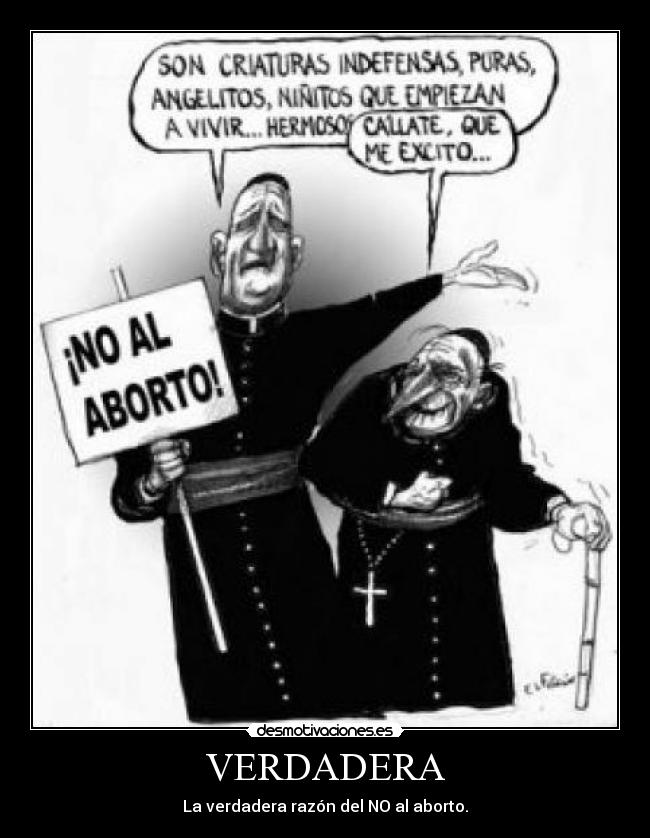 VERDADERA - La verdadera razón del NO al aborto.