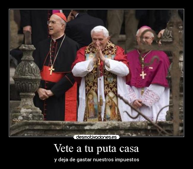 Vete a tu puta casa - 