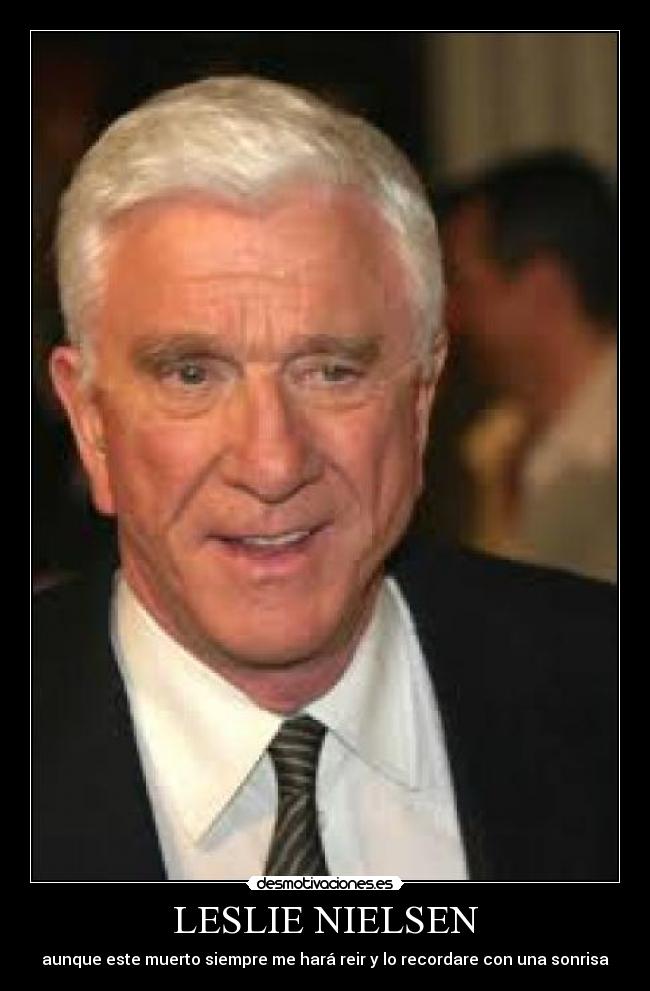 LESLIE NIELSEN -