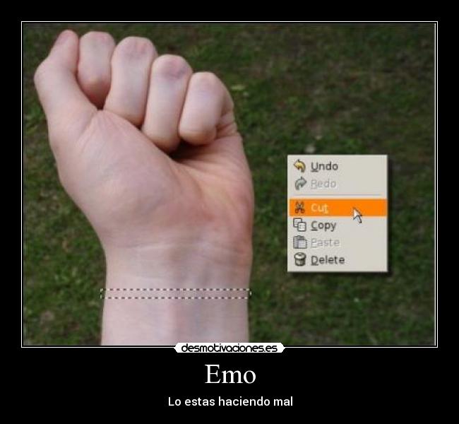 Emo - Lo estas haciendo mal