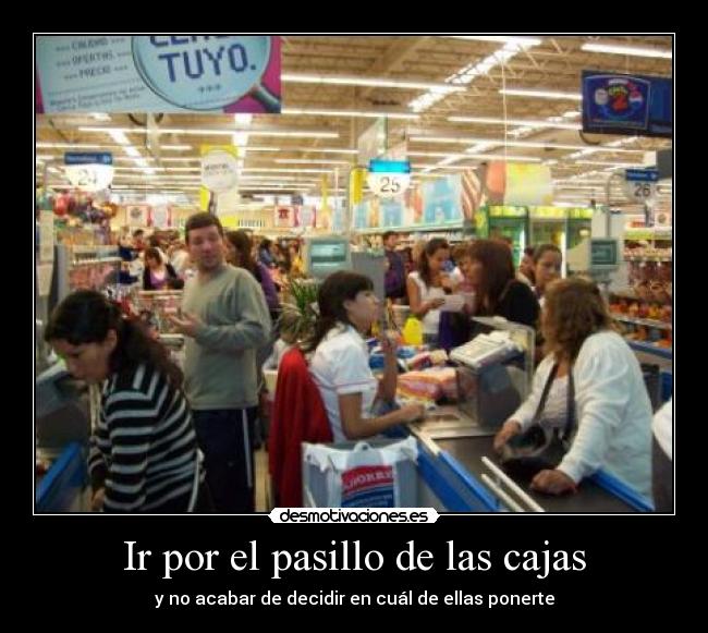 Ir por el pasillo de las cajas - 