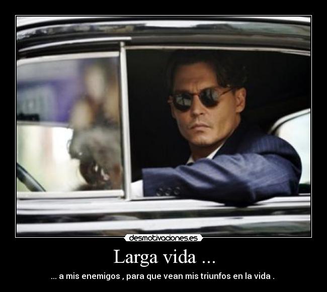 Larga vida ... - 