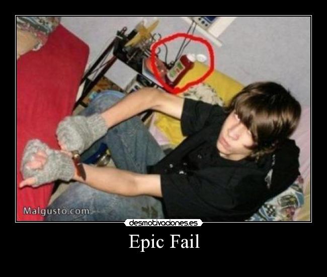 Epic Fail - 