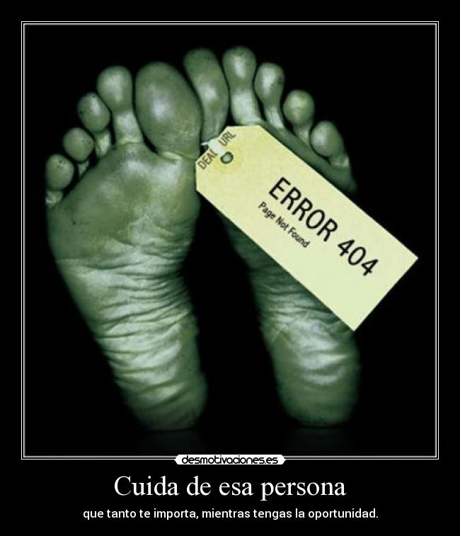 Cuida de esa persona -