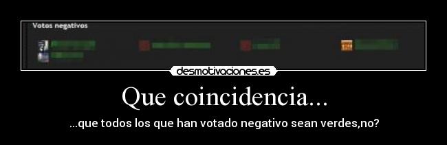 Que coincidencia... -