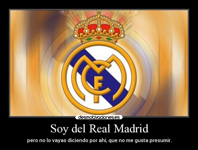 Soy del Real Madrid - 