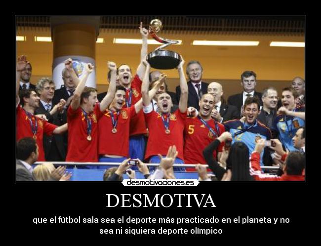 carteles futbol sala deporte espana mundial olimpiadas desmotivaciones