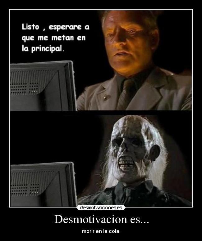 Desmotivacion es... -