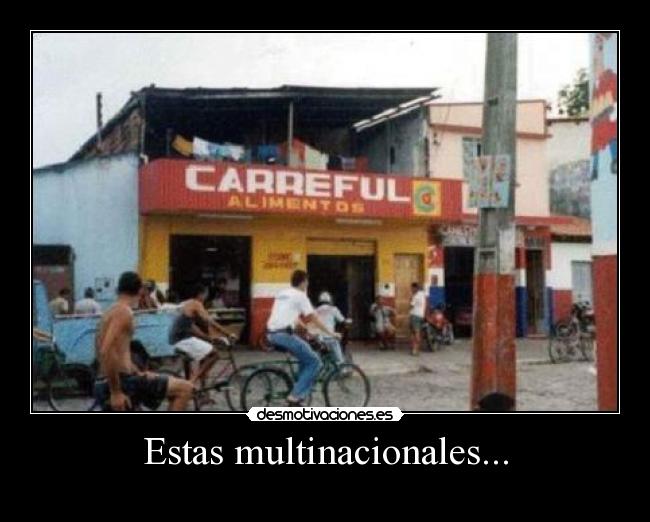 carteles carrefour multinacional supermercado desmotivaciones