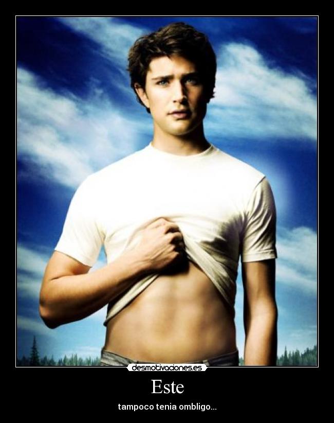 Este - tampoco tenia ombligo...