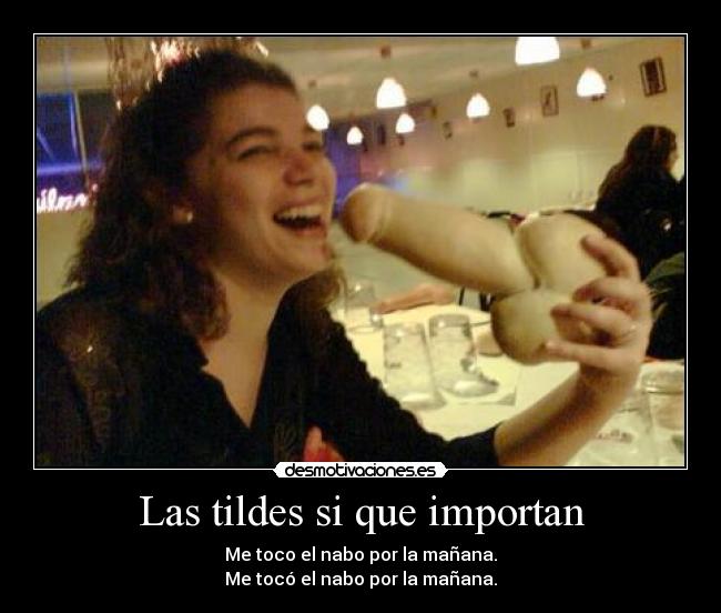 Las tildes si que importan -