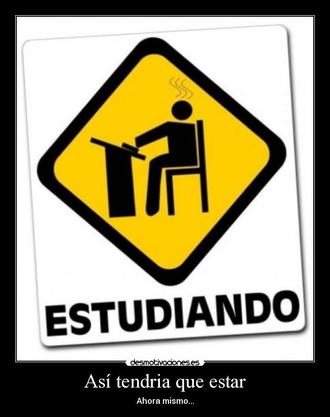 Así tendria que estar - Ahora mismo...