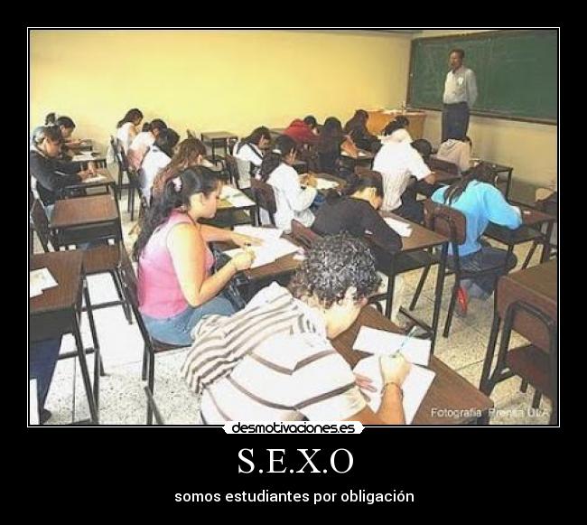 S.E.X.O - somos estudiantes por obligación