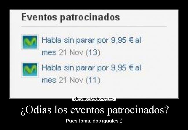 ¿Odias los eventos patrocinados? -