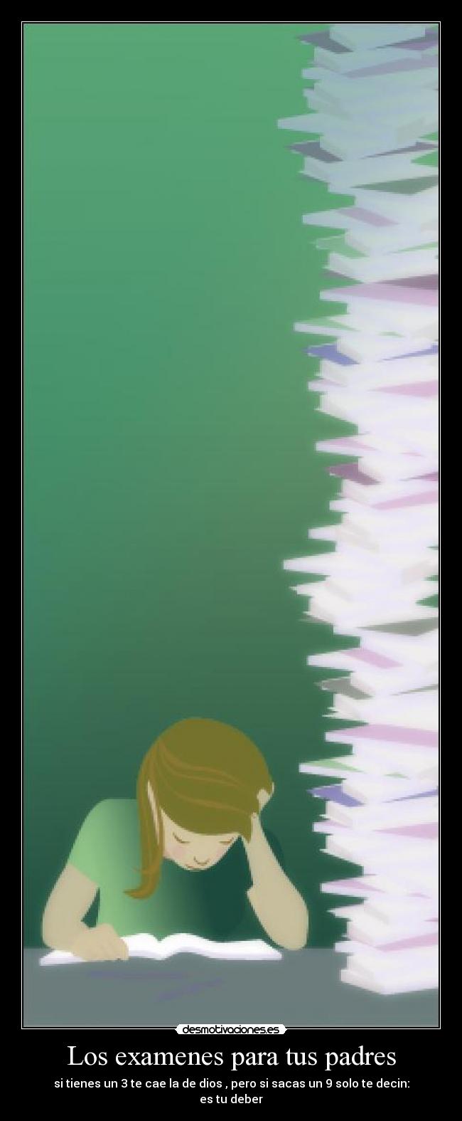 Los examenes para tus padres - 