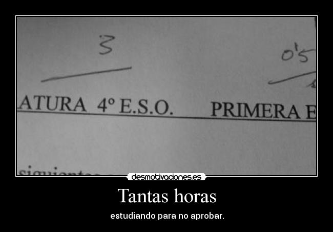 carteles tantas horas desmotivaciones