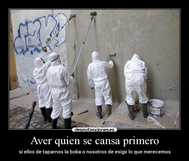 Aver quien se cansa primero - 