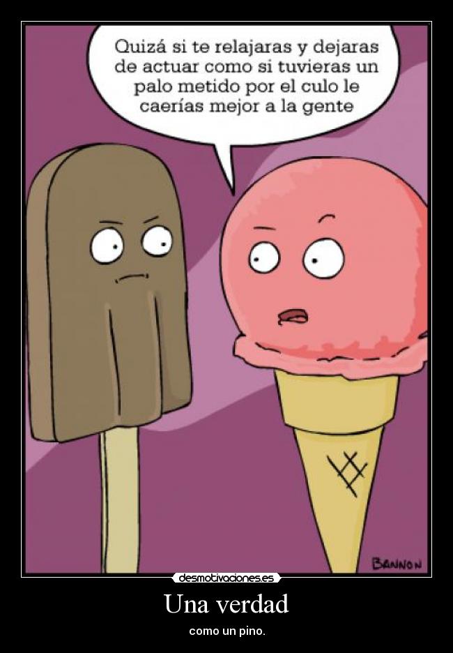 Una verdad -